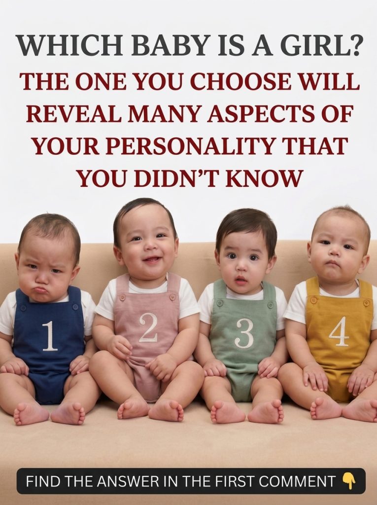 WHICH BABY IS A GIRL? THE VIRAL PERSONALITY TEST EVERYONE IS TALKING ABOUT